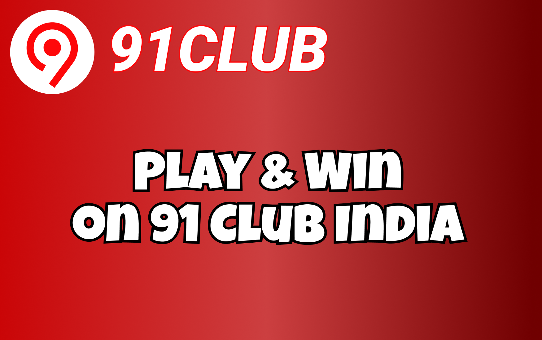91 Club: Play & Win